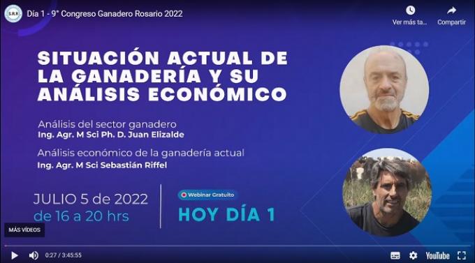 9no Congreso Ganadero Rosario 2022 - Primer día. 05/07/2022