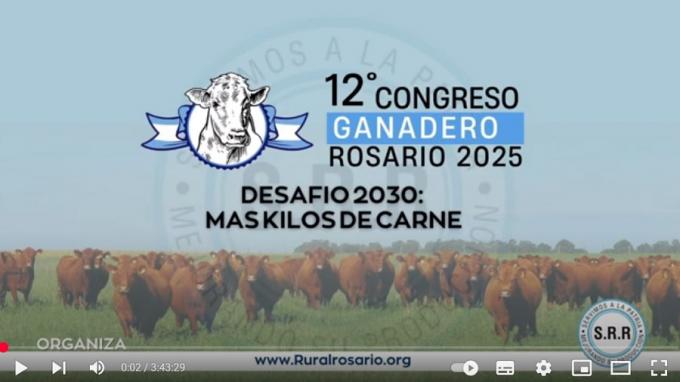 12º CONGRESO GANADERO ROSARIO 2025 Jueves 12 de Junio Primer día Turno tarde