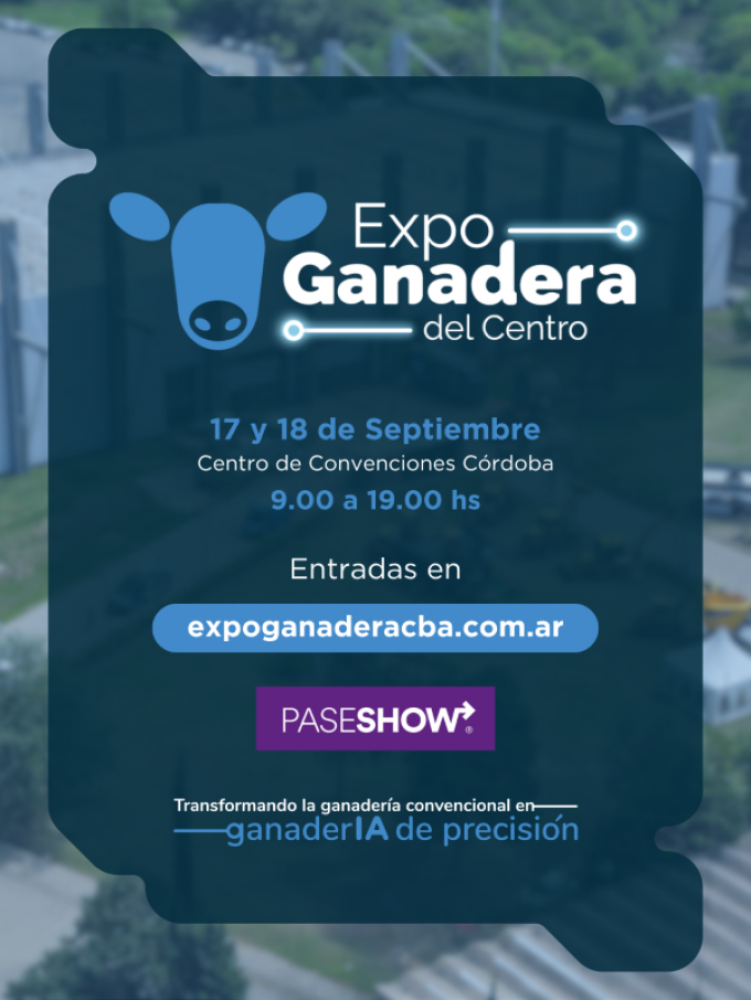 Expo Ganadera del Centro: tecnología, negocios y genética en Córdoba