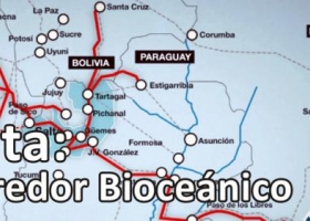 El Corredor Bioceánico vuelve a tomar empuje y estaría listo para el 2018