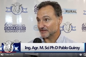 Ing. Agr. Pablo Guiroy en el 6to Congreso Ganadero Rosario 2019