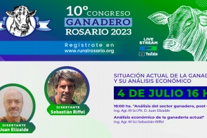 10º CONGRESO GANADERO ROSARIO 2023. Primer día 04/07/2023