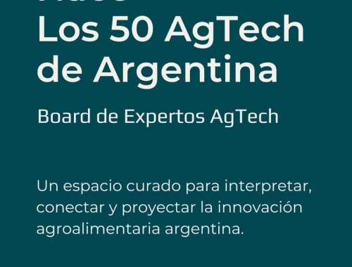 Los 50 AgTech de Argentina: nace un Board de expertos para el ecosistema agro